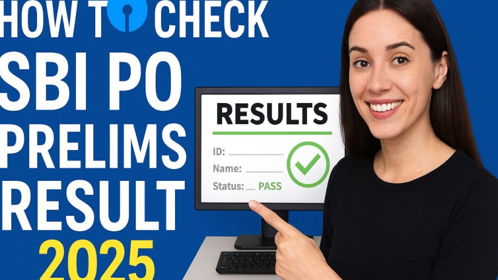 How to check SBI PO prelims result 2025
