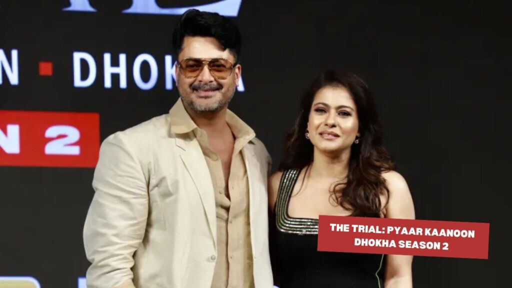 The Trial Pyaar Kaanoon Dhokha Season 2