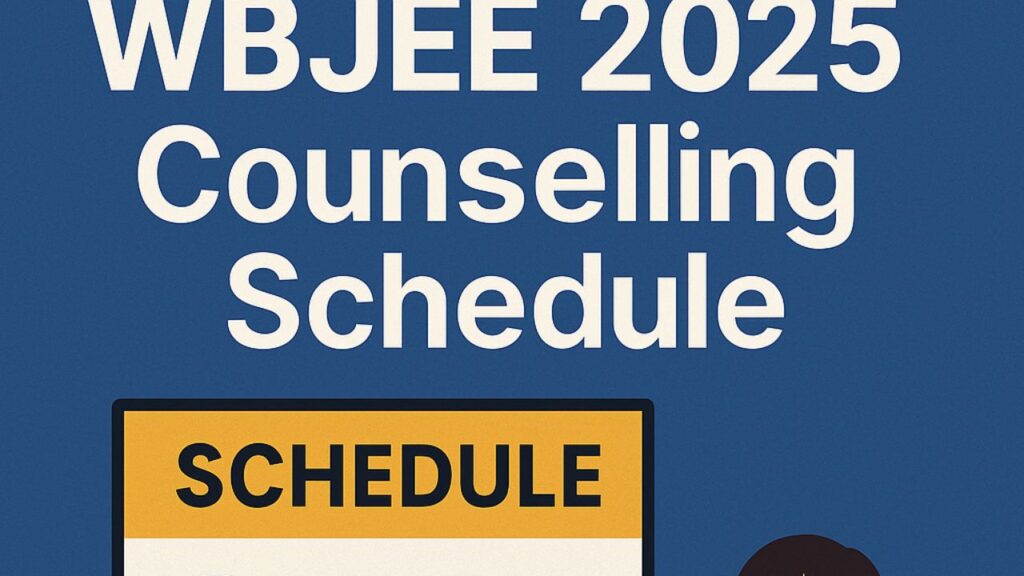 WBJEE 2025 Counselling Schedule