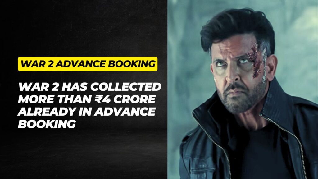 War 2 Advance Booking