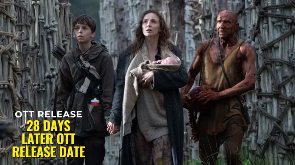28 Days Later OTT Release Date