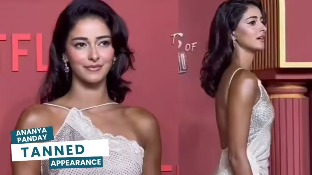 Ananya Panday Tanned Appearance